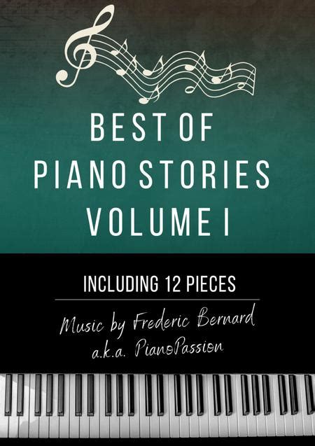 Best Of Piano Stories, Sheet Music Book - Volume I (New Age Piano Solo PianoPassion)